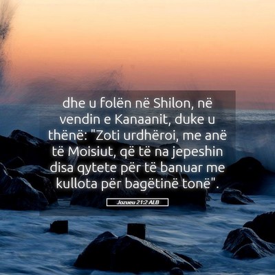 Picture 05 - Jozueu 21:2 ALB - dhe u folën në Shilon, në vendin e Kanaanit, - Bible Verse Picture