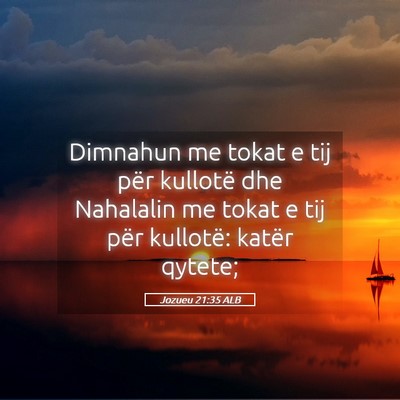 Picture 05 - Jozueu 21:35 ALB - Dimnahun me tokat e tij për kullotë dhe - Bible Verse Picture