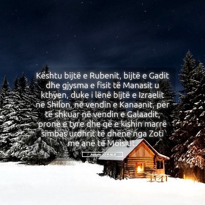 Picture 05 - Jozueu 22:9 ALB - Kështu bijtë e Rubenit, bijtë e Gadit dhe - Bible Verse Picture