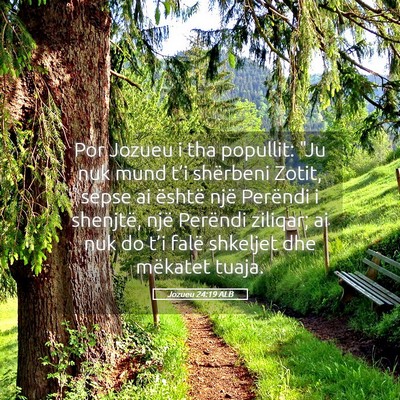 Picture 05 - Jozueu 24:19 ALB - Por Jozueu i tha popullit: 