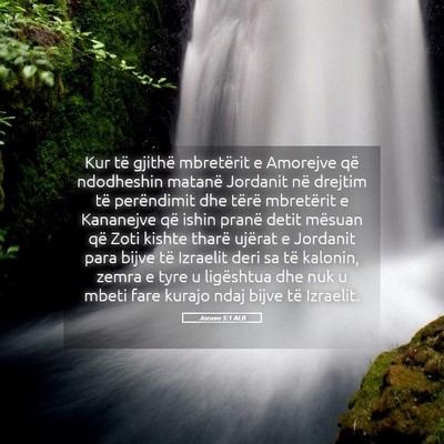 Picture 05 - Jozueu 5:1 ALB - Kur të gjithë mbretërit e Amorejve që - Bible Verse Picture