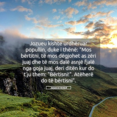 Picture 05 - Jozueu 6:10 ALB - Jozueu kishte urdhëruar popullin, duke i - Bible Verse Picture