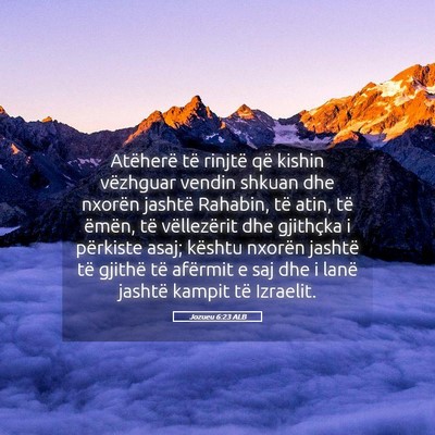 Picture 05 - Jozueu 6:23 ALB - Atëherë të rinjtë që kishin vëzhguar vendin - Bible Verse Picture