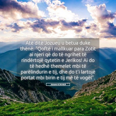 Picture 05 - Jozueu 6:26 ALB - Atë ditë Jozueu u betua duke thënë: 