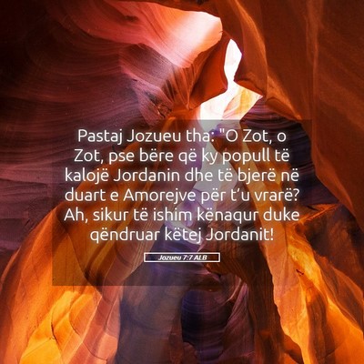 Picture 05 - Jozueu 7:7 ALB - Pastaj Jozueu tha: 