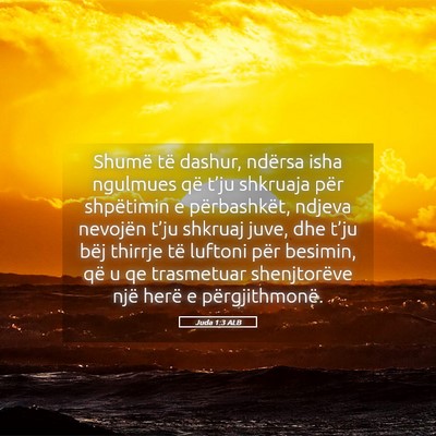 Picture 05 - Juda 1:3 ALB - Shumë të dashur, ndërsa isha ngulmues që - Bible Verse Picture
