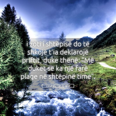 Picture 05 - Levitiku 14:35 ALB - i zoti i shtëpisë do të shkojë t’ia - Bible Verse Picture