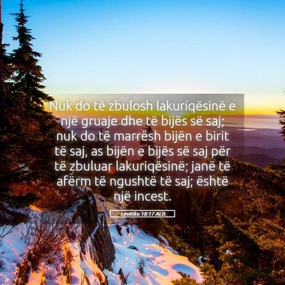 Picture 05 - Levitiku 18:17 ALB - Nuk do të zbulosh lakuriqësinë e një gruaje - Bible Verse Picture