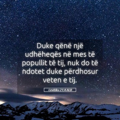 Picture 05 - Levitiku 21:4 ALB - Duke qënë një udhëheqës në mes të popullit - Bible Verse Picture