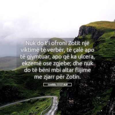Picture 05 - Levitiku 22:22 ALB - Nuk do t’i ofroni Zotit një viktimë të - Bible Verse Picture