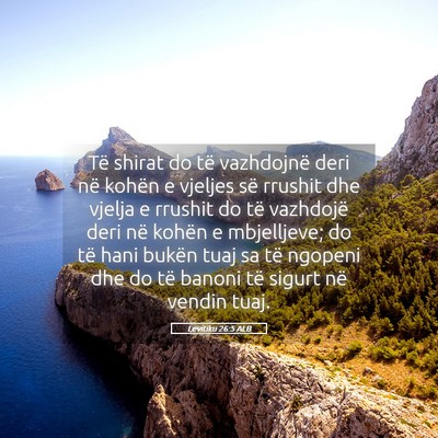 Picture 05 - Levitiku 26:5 ALB - Të shirat do të vazhdojnë deri në kohën e - Bible Verse Picture