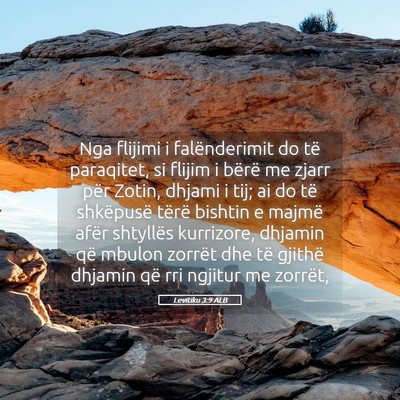 Picture 05 - Levitiku 3:9 ALB - Nga flijimi i falënderimit do të paraqitet, si - Bible Verse Picture
