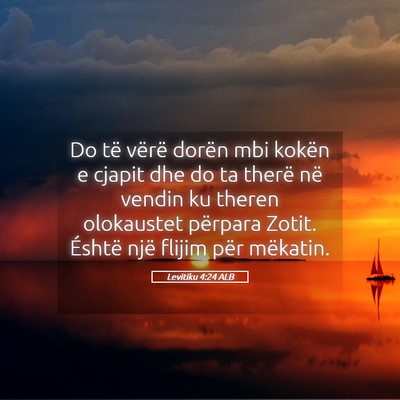 Picture 05 - Levitiku 4:24 ALB - Do të vërë dorën mbi kokën e cjapit dhe do - Bible Verse Picture