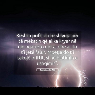 Picture 05 - Levitiku 5:13 ALB - Kështu prifti do të shlyejë për të mëkatin - Bible Verse Picture