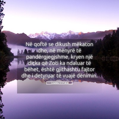 Picture 05 - Levitiku 5:17 ALB - Në qoftë se dikush mëkaton dhe, në mënyrë - Bible Verse Picture