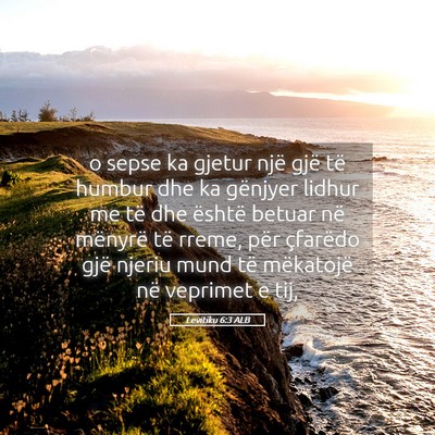 Picture 05 - Levitiku 6:3 ALB - o sepse ka gjetur një gjë të humbur dhe ka - Bible Verse Picture