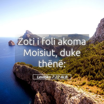 Picture 05 - Levitiku 7:22 ALB - Zoti i foli akoma Moisiut, duke - Bible Verse Picture