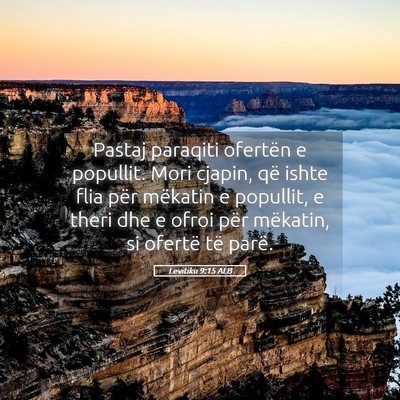 Picture 05 - Levitiku 9:15 ALB - Pastaj paraqiti ofertën e popullit. Mori cjapin, - Bible Verse Picture