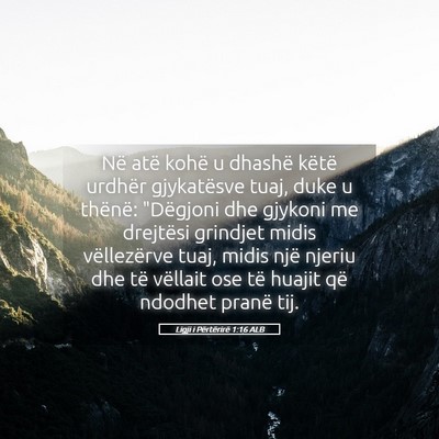 Picture 05 - Ligji i Përtërirë 1:16 ALB - Në atë kohë u dhashë këtë urdhër - Bible Verse Picture