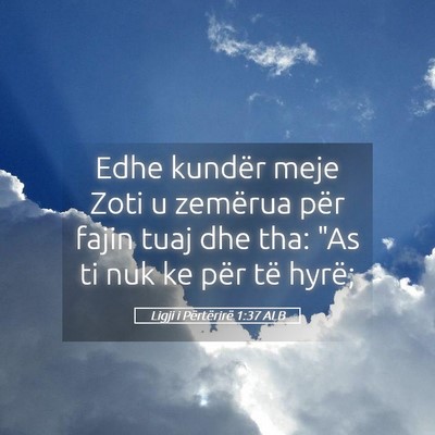 Picture 05 - Ligji i Përtërirë 1:37 ALB - Edhe kundër meje Zoti u zemërua për fajin tuaj - Bible Verse Picture
