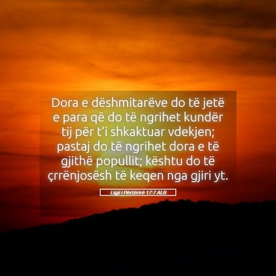 Picture 05 - Ligji i Përtërirë 17:7 ALB - Dora e dëshmitarëve do të jetë e para që do - Bible Verse Picture