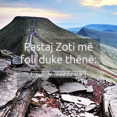 Picture 05 - Ligji i Përtërirë 2:2 ALB - Pastaj Zoti më foli duke - Bible Verse Picture