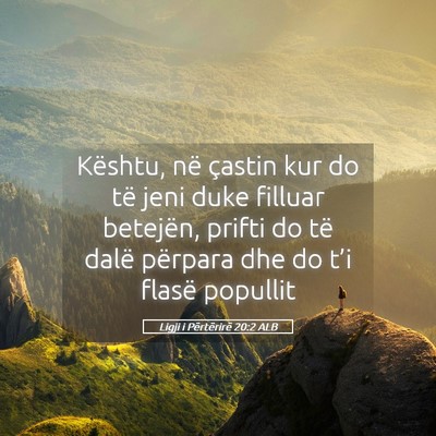 Picture 05 - Ligji i Përtërirë 20:2 ALB - Kështu, në çastin kur do të jeni duke filluar - Bible Verse Picture
