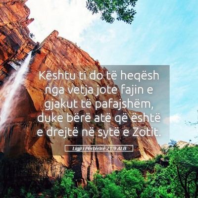 Picture 05 - Ligji i Përtërirë 21:9 ALB - Kështu ti do të heqësh nga vetja jote fajin e - Bible Verse Picture
