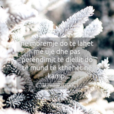 Picture 05 - Ligji i Përtërirë 23:11 ALB - në mbrëmje do të lahet me ujë dhe pas - Bible Verse Picture