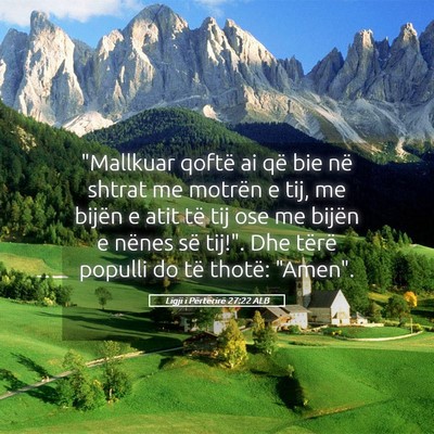 Picture 05 - Ligji i Përtërirë 27:22 ALB - 
