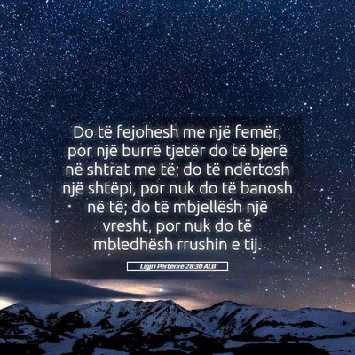 Picture 05 - Ligji i Përtërirë 28:30 ALB - Do të fejohesh me një femër, por një burrë - Bible Verse Picture