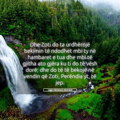 Picture 05 - Ligji i Përtërirë 28:8 ALB - Dhe Zoti do ta urdhërojë bekimin të ndodhet - Bible Verse Picture