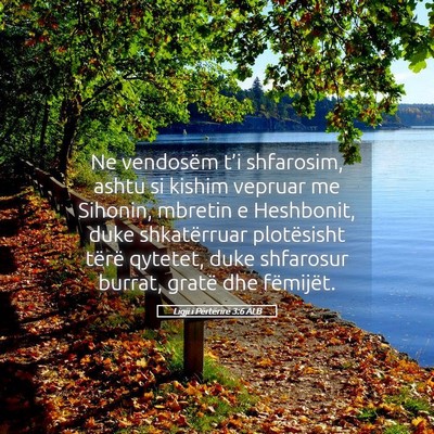 Picture 05 - Ligji i Përtërirë 3:6 ALB - Ne vendosëm t’i shfarosim, ashtu si kishim - Bible Verse Picture