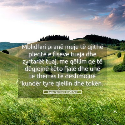 Picture 05 - Ligji i Përtërirë 31:28 ALB - Mblidhni pranë meje të gjithë pleqtë e fiseve - Bible Verse Picture
