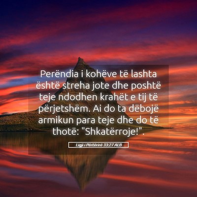 Picture 05 - Ligji i Përtërirë 33:27 ALB - Perëndia i kohëve të lashta është streha - Bible Verse Picture