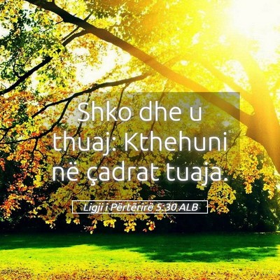 Picture 05 - Ligji i Përtërirë 5:30 ALB - Shko dhe u thuaj: Kthehuni në çadrat - Bible Verse Picture