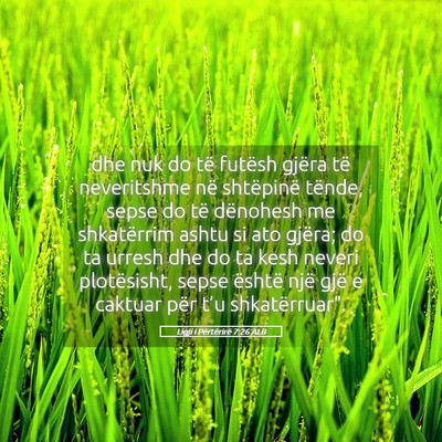 Picture 05 - Ligji i Përtërirë 7:26 ALB - dhe nuk do të futësh gjëra të neveritshme në - Bible Verse Picture
