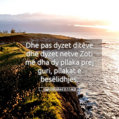 Picture 05 - Ligji i Përtërirë 9:11 ALB - Dhe pas dyzet ditëve dhe dyzet netve Zoti më - Bible Verse Picture