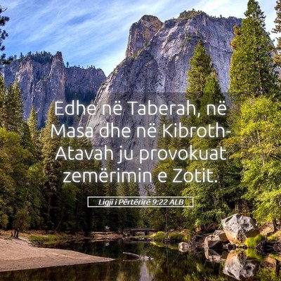 Picture 05 - Ligji i Përtërirë 9:22 ALB - Edhe në Taberah, në Masa dhe në Kibroth-Atavah - Bible Verse Picture