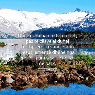 Picture 05 - Luka 2:21 ALB - Dhe kur kaluan të tetë ditët, pas të cilave - Bible Verse Picture