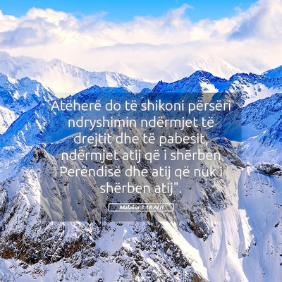 Picture 05 - Malakia 3:18 ALB - Atëherë do të shikoni përsëri ndryshimin - Bible Verse Picture