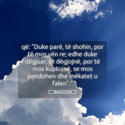 Picture 05 - Marku 4:12 ALB - që: 
