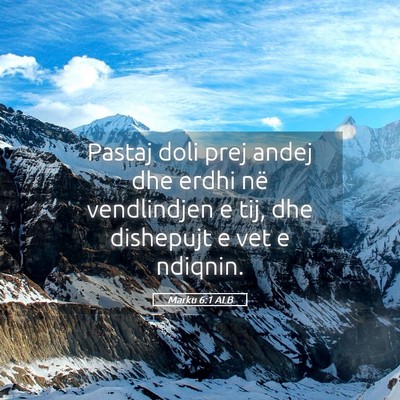 Picture 05 - Marku 6:1 ALB - Pastaj doli prej andej dhe erdhi në vendlindjen - Bible Verse Picture