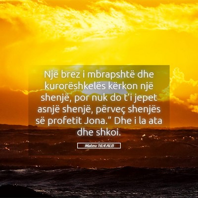 Picture 05 - Mateu 16:4 ALB - Një brez i mbrapshtë dhe kurorëshkelës - Bible Verse Picture