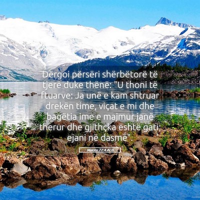 Picture 05 - Mateu 22:4 ALB - Dërgoi përsëri shërbëtorë të tjerë duke - Bible Verse Picture