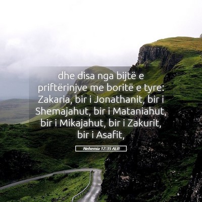 Picture 05 - Nehemia 12:35 ALB - dhe disa nga bijtë e priftërinjve me boritë e - Bible Verse Picture