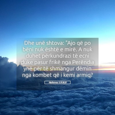 Picture 05 - Nehemia 5:9 ALB - Dhe unë shtova: 