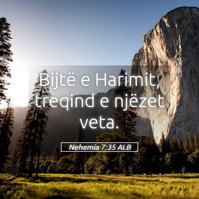 Picture 05 - Nehemia 7:35 ALB - Bijtë e Harimit, treqind e njëzet - Bible Verse Picture