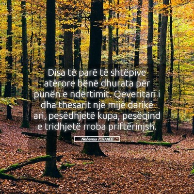 Picture 05 - Nehemia 7:70 ALB - Disa të parë të shtëpive atërore bënë - Bible Verse Picture