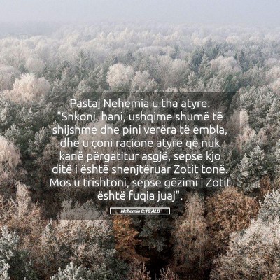 Picture 05 - Nehemia 8:10 ALB - Pastaj Nehemia u tha atyre: 